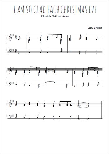 Téléchargez l'arrangement pour piano de la partition de I'm so glad each Christmas Eve en PDF